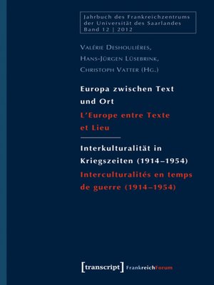 cover image of Europa zwischen Text und Ort / Interkulturalität in Kriegszeiten (1914-1954)